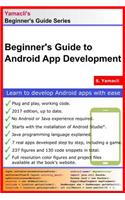 Beginner's Guide to Android App Development: A Practical Approach for Beginners