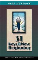 31 Keys To A New Beginning: (English)