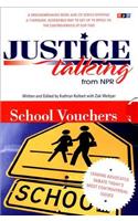 Justice Talking School Vouchers