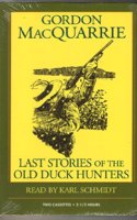 Last Stories of the Old Duck Hunters