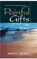 Painful Gifts