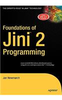 Foundations of Jini 2 Programming