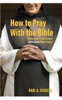 How to Pray with the Bible