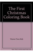 The First Christmas Coloring Book