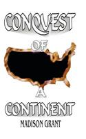 Conquest of a Continent
