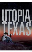 Utopia Texas