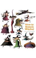 How to Outwit Witches