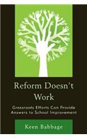 Reform Doesn't Work