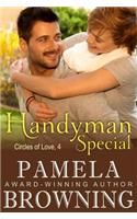 Handyman Special (Circles of Love Series, Book 4)