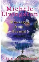 Messages from Beyond: A Spiritual Guidebook