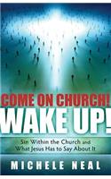 Come on Church! Wake Up!