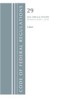 Code of Federal Regulations, Title 29 Labor/OSHA 1900-1910.999, Revised as of July 1, 2018