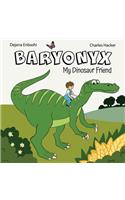 Baryonyx: My Dinosaur Friend