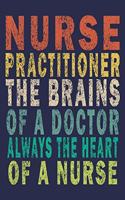 Nurse Practitioner Brains of a Doctor Heart Of A Nurse