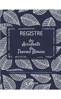 Registre des accidents du travail bénins