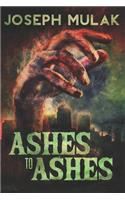 Ashes To Ashes