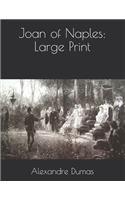 Joan of Naples: Large Print