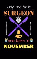 Only The Best Surgeon Are Born in November