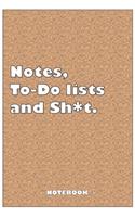 Notes, To-do lists and Sh*t - Notebook to write down your notes and organize your tasks
