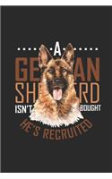 A German Shepherd Is Not Bought