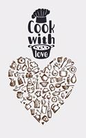 Cook With Love Notebook