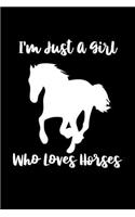 Just A Girl Who Loves Horses