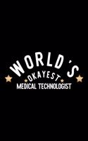 World's Okayest Medical Technologist