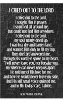 I Cried Out To The Lord