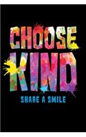Choose Kinds Share a Smile: Journal / Notebook / Diary Gift - 6"x9" - 120 pages - White Lined Paper - Matte Cover