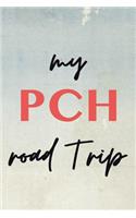 My PCH Road Trip