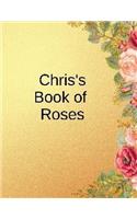 Chris's Book of Roses