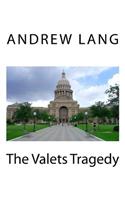The Valets Tragedy