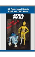 3D Paper Model Robots R2D2 and C3PO Movie Star Wars