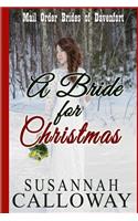 Mail Order Bride: A Bride for Christmas(7 Mail Order Brides of Davenfort)