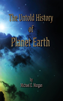 Untold History of Planet Earth