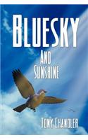 Bluesky and Sunshine - Book 1 - Song of Life