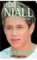 I Love Niall: Are You His Ultimate Fan?