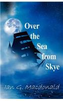 Over the Sea from Skye