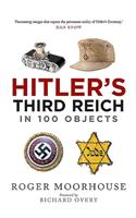 Hitler's Third Reich in 100 Objects