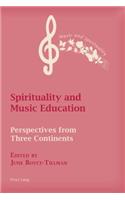 Spirituality and Music Education