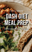 DASH Diet Meal Prep