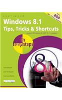 Windows 8.1 Tips, Tricks & Shortcuts in Easy Steps