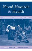 Flood Hazards and Health