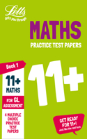 Letts 11+ Success -- 11+ Maths Practice Test Papers - Multiple-Choice: For the Gl Assessment Tests