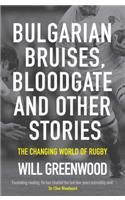 Bulgarian Bruises, Bloodgate and Other Stories