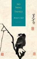 No Small Things