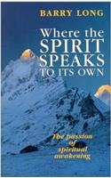 Where the Spirit Speaks to Its Own