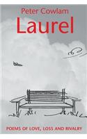 Laurel: Poems of Love, Loss and Rivalry