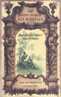 The Graphic Work of Rex Whistler: Illustrations, Posters, Advertisements