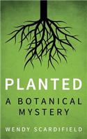 Planted